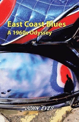 East Coast Blues - A 1960s Odyssey 1