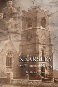 bokomslag Kearsley: An Illustrated History