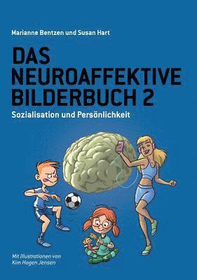 Susan Hart, Marianne Bentzen - Neuroaffektive Bilderbuch 2, Inbunden