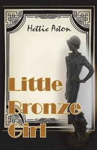 bokomslag Little Bronze Girl