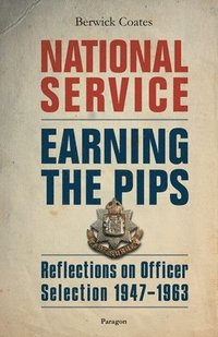 bokomslag National Service - Earning the Pips