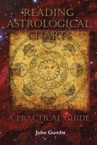 bokomslag Reading Astrological Charts - A Practical Guide