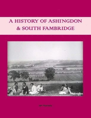 A History of Ashingdon & South Fambridge 1