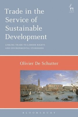 Trade in the Service of Sustainable Development 1