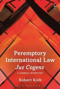 bokomslag Peremptory International Law - Jus Cogens