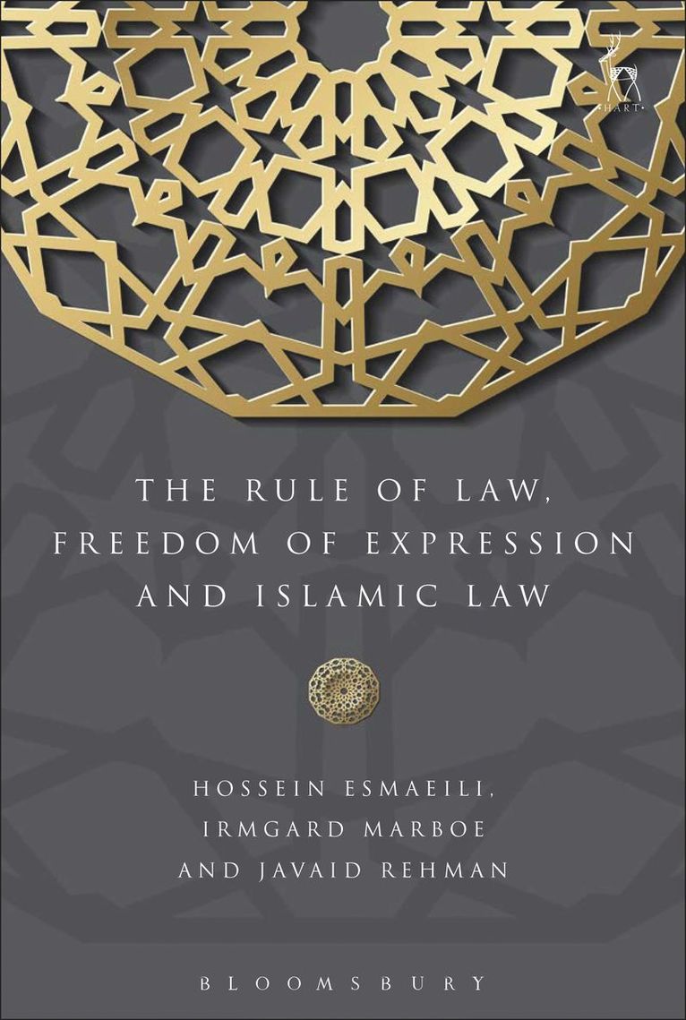 Hossein Esmaeili, Irmgard Marboe, Javaid Rehman - Rule of Law, Freedom of Expression and Islamic Law, Inbunden