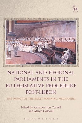 bokomslag National and Regional Parliaments in the EU-Legislative Procedure Post-Lisbon