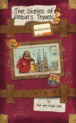 bokomslag The Diaries of Robin's Travels: Barcelona