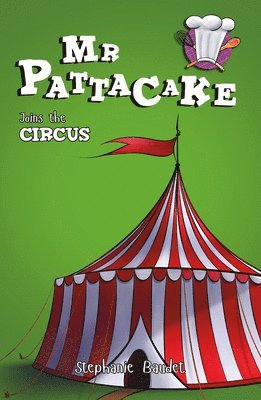 bokomslag Mr Pattacake Joins the Circus