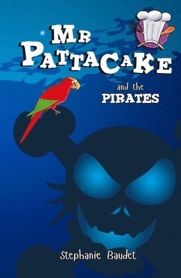 Mr Pattacake and the Pirates 1