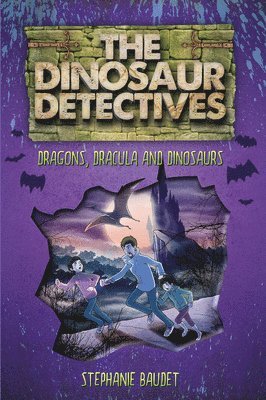 The Dinosaur Detectives in Dracula, Dragons and Dinosaurs 1