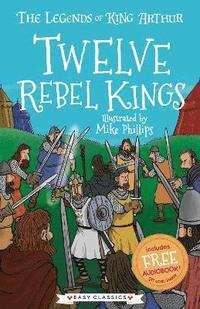 bokomslag Twelve Rebel Kings (Easy Classics)