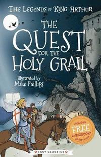 bokomslag The Quest for the Holy Grail (Easy Classics)