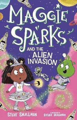 Maggie Sparks and the Alien Invasion 1