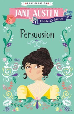 bokomslag Jane Austen Children's Stories: Persuasion