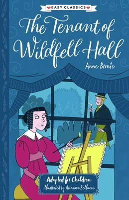 Anne Bronte: The Tenant of Wildfell Hall (Easy Classics) 1