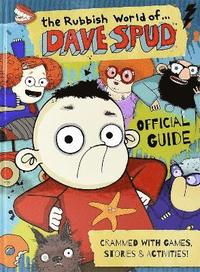 bokomslag The Rubbish World of.... Dave Spud (Official Guide)