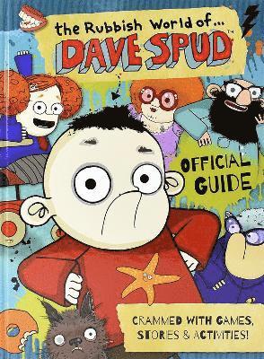 Dan Metcalf, Sweet Cherry Publishing - The Rubbish World of.... Dave Spud (Official Guide), Inbunden