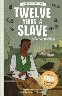 bokomslag Twelve Years a Slave (Easy Classics)