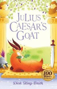 bokomslag Dick King-Smith: Julius Caesar's Goat