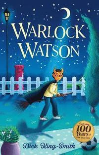 bokomslag Dick King-Smith: Warlock Watson