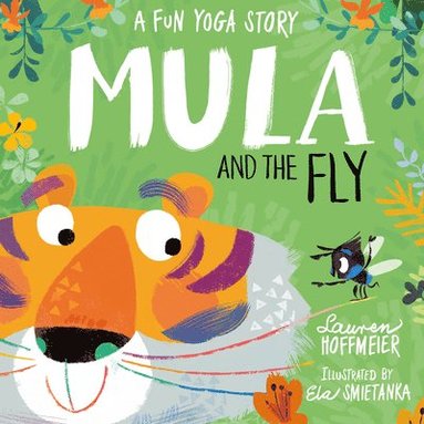 bokomslag Mula and the Fly: A Fun Yoga Story