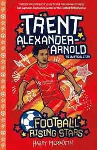 bokomslag Football Rising Stars: Trent Alexander-Arnold