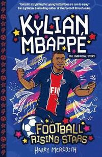 bokomslag Football Rising Stars: Kylian Mbappe