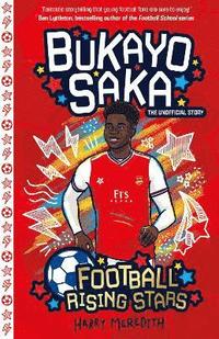 bokomslag Football Rising Stars: Bukayo Saka