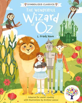 The Wonderful Wizard of Oz (Symbolized Classic Edition) 1