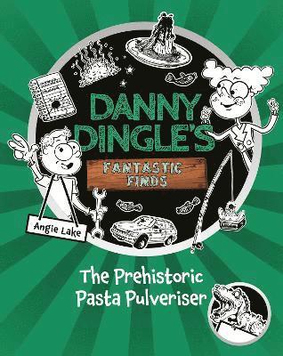 bokomslag Danny Dingle's Fantastic Finds: The Prehistoric Pasta Pulveriser (Book 9)