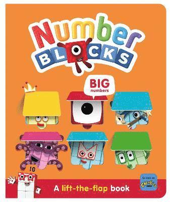 Numberblocks Big Numbers: A Lift the Flap Book 1