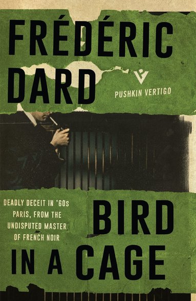 Frédéric Dard - Bird in a Cage, Häftad