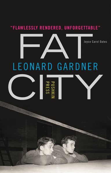 Leonard Gardner - Fat City, Häftad