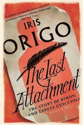 Iris Origo - Last Attachment, Häftad