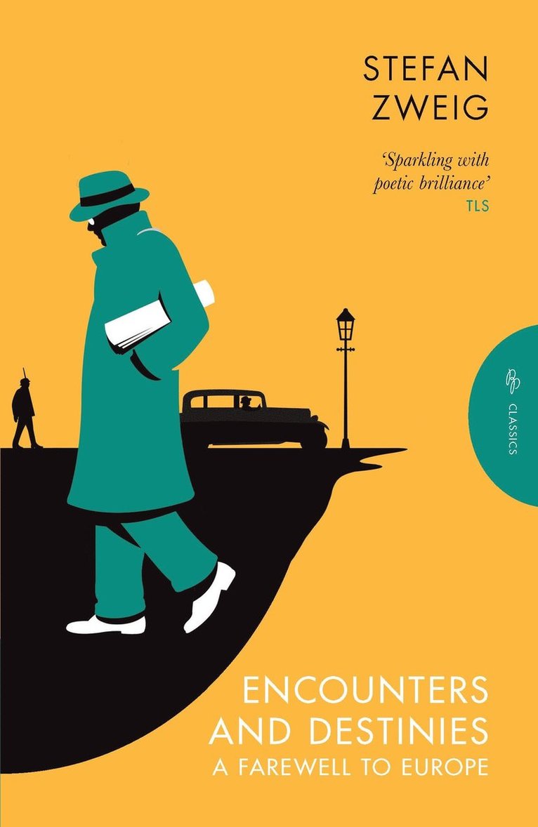 Stefan Zweig, Stefan (Author) Zweig - Encounters and Destinies, Häftad