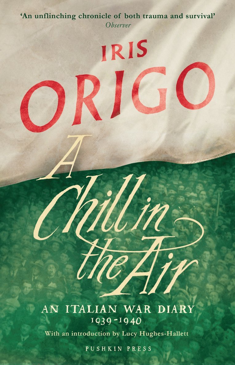 Iris Origo - Chill in the Air, Häftad