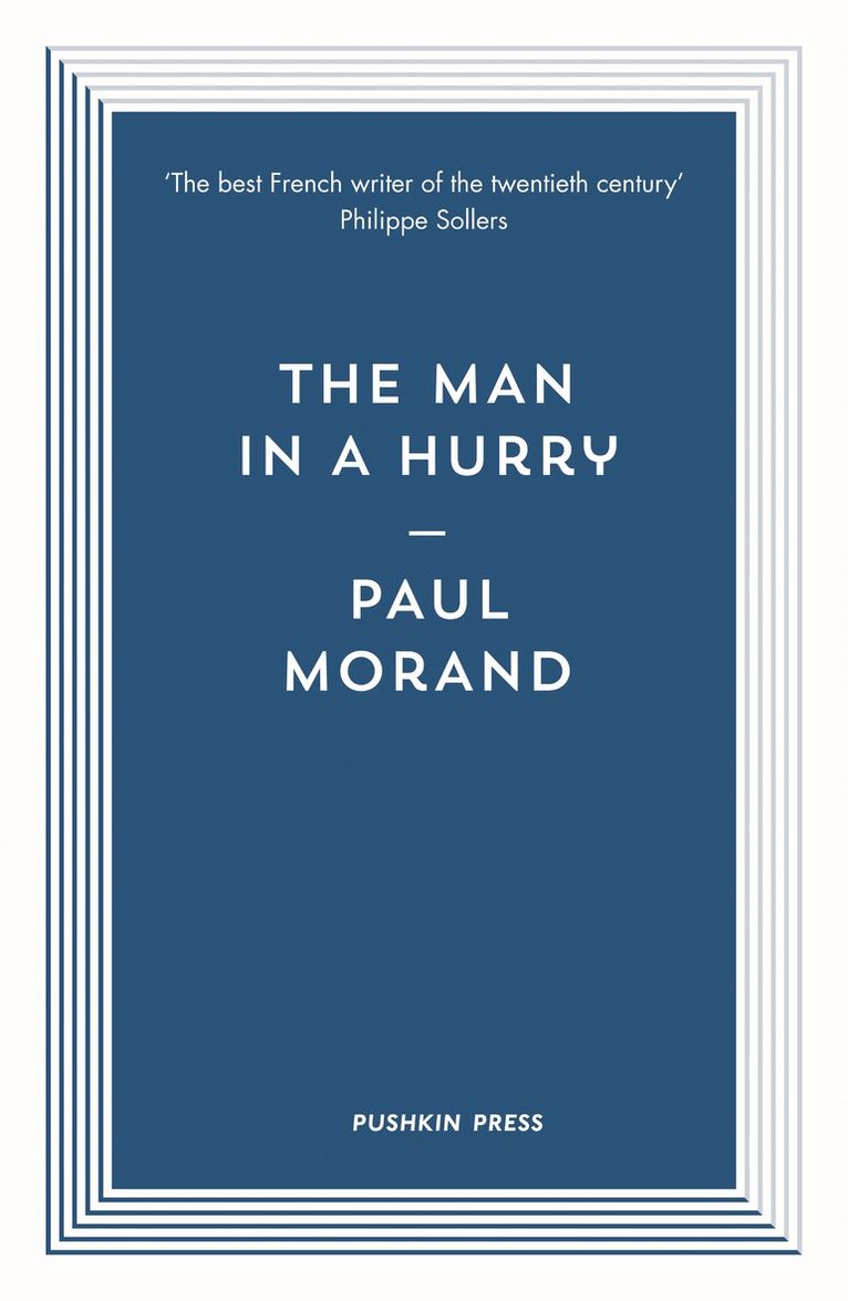 Paul Morand, Paul (Author) Morand - Man in a Hurry, Häftad