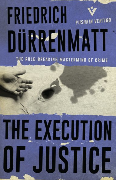 Friedrich Dürrenmatt - Execution of Justice, Häftad