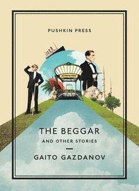 bokomslag The Beggar and Other Stories