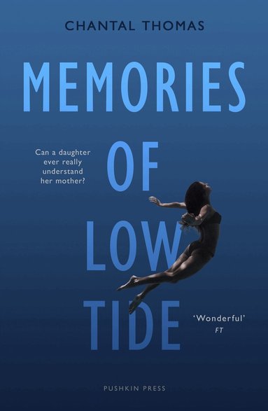 Chantal Thomas - Memories of Low Tide, Häftad