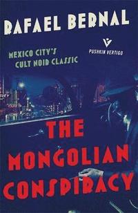 bokomslag The Mongolian Conspiracy