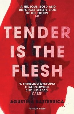 Tender is the Flesh 1