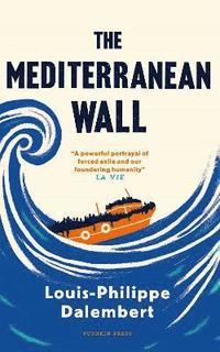 bokomslag The Mediterranean Wall