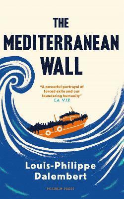 The Mediterranean Wall 1