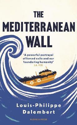 The Mediterranean Wall 1