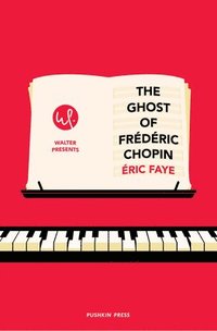 bokomslag The Ghost of Frdric Chopin