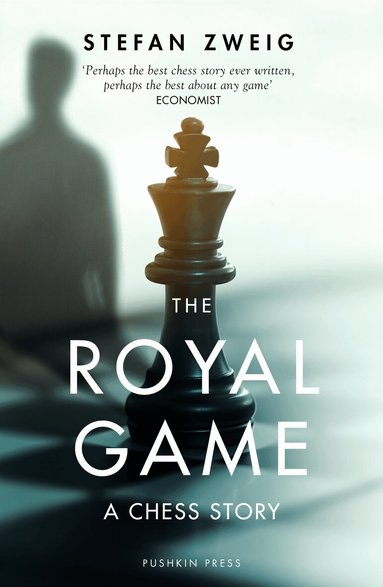 Stefan Zweig - Royal Game: A Chess Story, Häftad