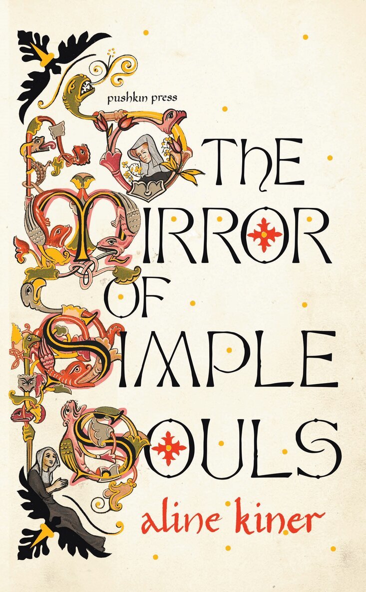 Aline Kiner - Mirror of Simple Souls, Inbunden