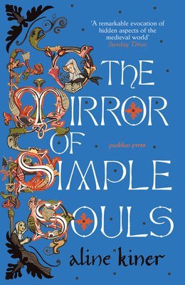 bokomslag The Mirror of Simple Souls